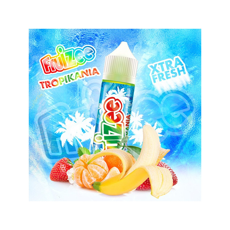 TROPIKANIA XTRA FRESH ELIQUIDFRANCE FRUIZEE 50ML 00MG